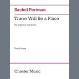 Download Rachel Portman There Will Be A Place sheet music and printable PDF music notes