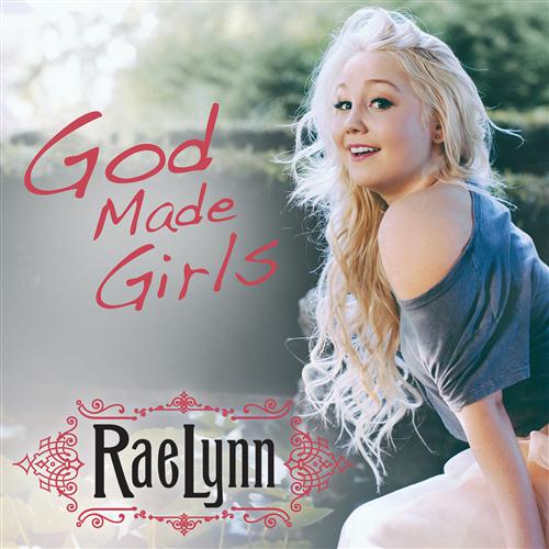 RaeLynn, God Made Girls, Piano, Vocal & Guitar (Right-Hand Melody)