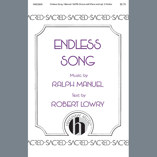 Ralph Manuel, Endless Song, SATB Choir