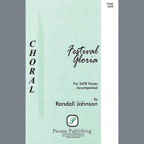 Randall Johnson, Festival Gloria, TTBB Choir