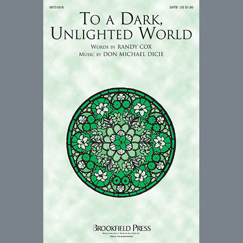 Randy Cox, To A Dark Unlighted World, SATB