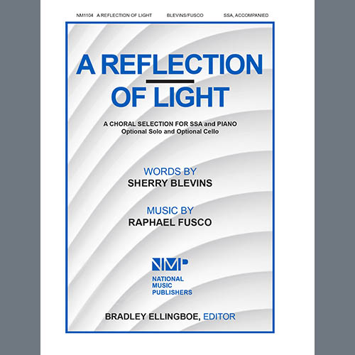 Raphael Fusco, A Reflection Of Light, SSA Choir
