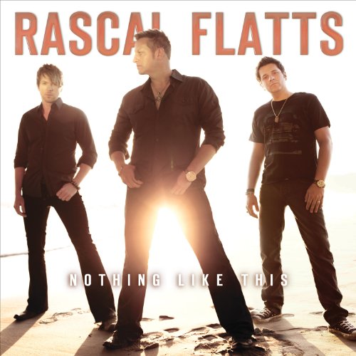 Rascal Flatts, All Night To Get There, Piano, Vocal & Guitar (Right-Hand Melody)