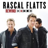 Download Rascal Flatts Life's A Song sheet music and printable PDF music notes