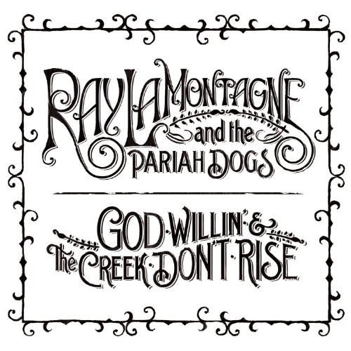 Ray LaMontagne and The Pariah Dogs, God Willin' & The Creek Don't Rise, Guitar Tab