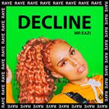 Download RAYE Decline sheet music and printable PDF music notes