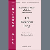 Download Raymond Wise Let Freedom Ring sheet music and printable PDF music notes