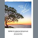 Download Raymond Wise There Is a Balm in Gilead sheet music and printable PDF music notes