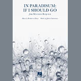 Download Rebecca Dale In Paradisum: If I Should Go (from Materna Requiem) sheet music and printable PDF music notes