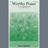 Download Rebecca Fair Worthy Praise (arr. Michael Barrett) sheet music and printable PDF music notes