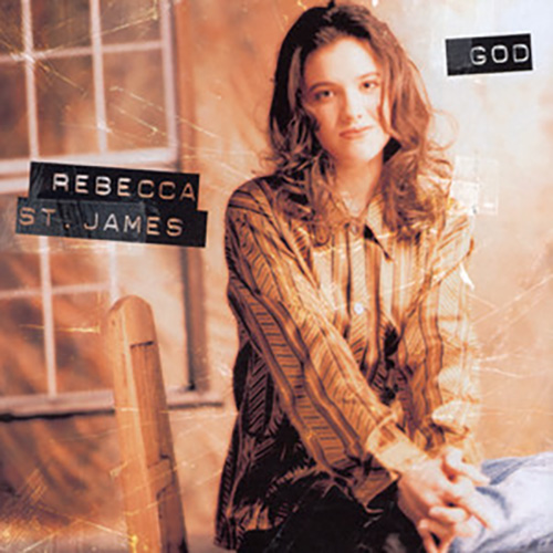 Rebecca St. James, God, Piano, Vocal & Guitar Chords (Right-Hand Melody)