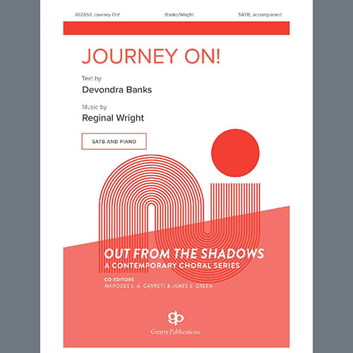 Reginal Wright, Journey On!, SATB Choir