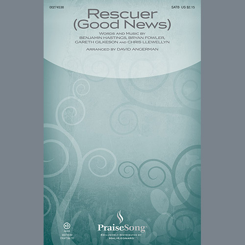 Rend Collective, Rescuer (Good News) (arr. David Angerman), SATB Choir