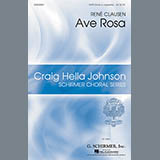 Download Rene Clausen Ave Rosa sheet music and printable PDF music notes
