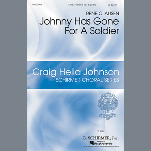 Rene Clausen, Johnny Has Gone For A Soldier, Choral SSAATTBB
