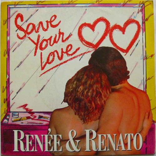 Renée and Renato, Save Your Love, Piano, Vocal & Guitar (Right-Hand Melody)