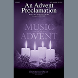 Download R.G. Huff An Advent Proclamation (arr. Jon Paige) sheet music and printable PDF music notes