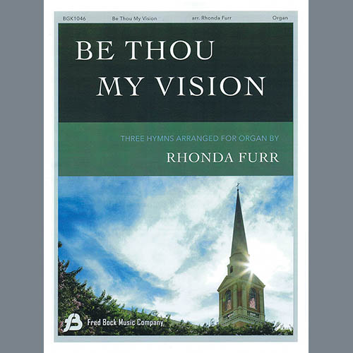 Rhonda Furr, Be Thou My Vision, Organ
