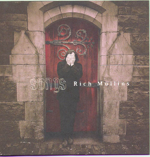 Rich Mullins, Sometimes By Step, Piano, Vocal & Guitar (Right-Hand Melody)