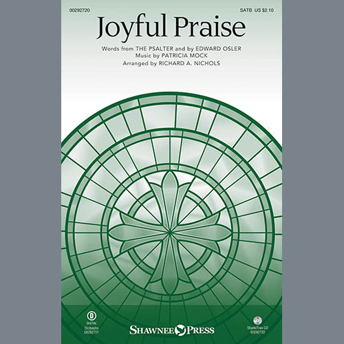 Richard A. Nichols, Joyful Praise, SATB Choir