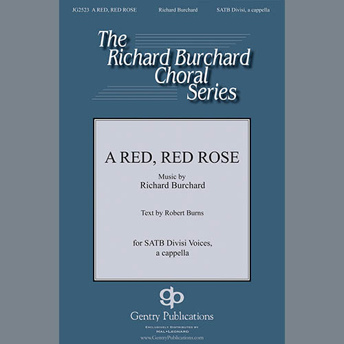 Richard Burchard, A Red, Red Rose, SATB Choir