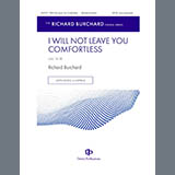 Download Richard Burchard I Will Not Leave You Comfortless sheet music and printable PDF music notes