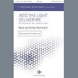 Download Richard Burchard Into The Light, Deliver Me sheet music and printable PDF music notes