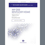 Download Richard Burchard My Old Kentucky Home sheet music and printable PDF music notes