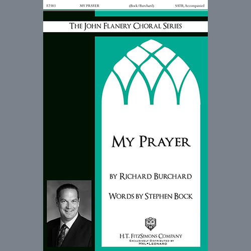 Richard Burchard, My Prayer, SATB Choir