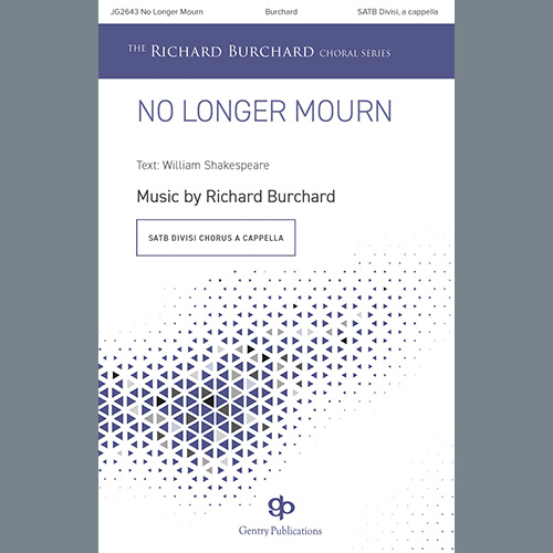 Richard Burchard, No Longer Mourn, Choir