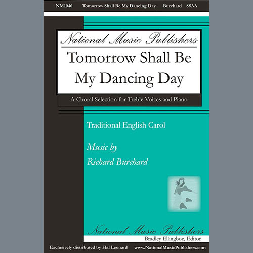 Richard Burchard, Tomorrow Shall Be My Dancing Day, SSA Choir