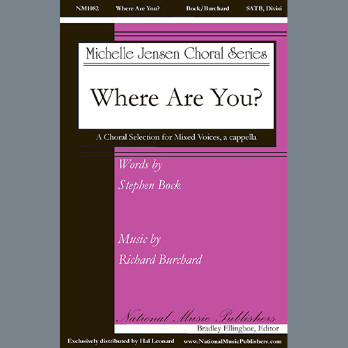 Richard Burchard, Where Are You?, Choir
