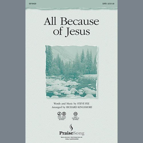 Richard Kingsmore, All Because Of Jesus, SATB