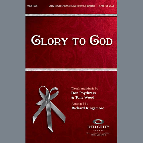 Richard Kingsmore, Glory To God, SATB