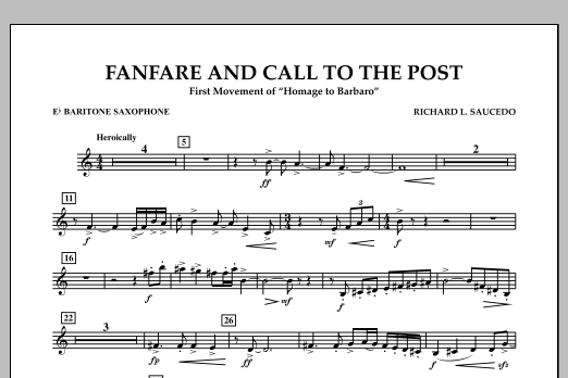 Richard L. Saucedo Fanfare and Call to the Post - Eb Baritone Saxophone Sheet Music Notes & Chords for Concert Band - Download or Print PDF