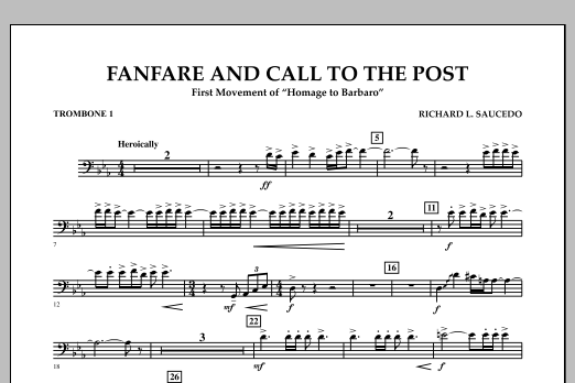 Richard L. Saucedo Fanfare and Call to the Post - Trombone 1 Sheet Music Notes & Chords for Concert Band - Download or Print PDF