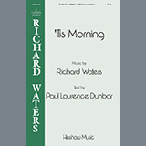 Download Richard Waters 'Tis Morning sheet music and printable PDF music notes