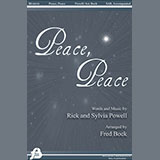 Download Rick & Sylvia Powell Peace, Peace (arr. Fred Bock) sheet music and printable PDF music notes
