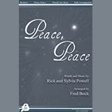 Download Rick and Sylvia Powell Peace, Peace (arr. Fred Bock) sheet music and printable PDF music notes