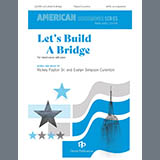 Download Rickey Payton Sr. and Evelyn Simpson Curenton Let's Build A Bridge sheet music and printable PDF music notes