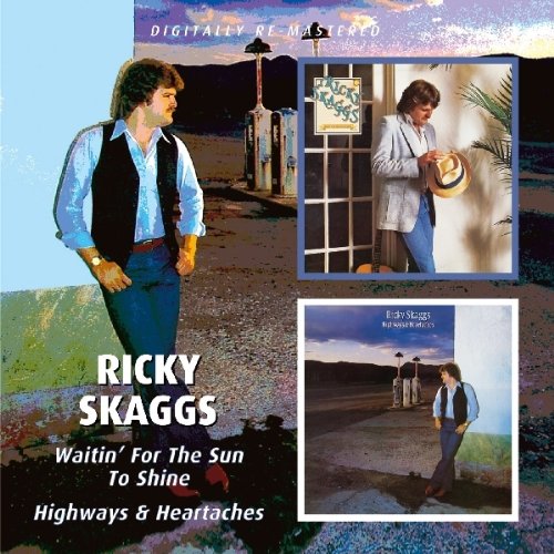 Ricky Skaggs, I Wouldn't Change You If I Could, Lyrics & Chords