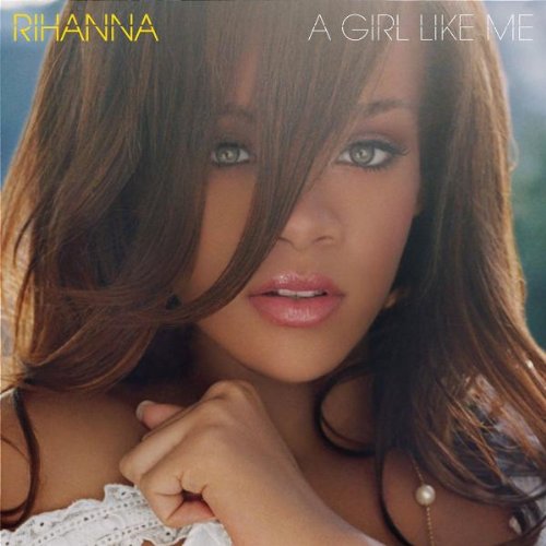 Rihanna, A Girl Like Me, Piano, Vocal & Guitar (Right-Hand Melody)