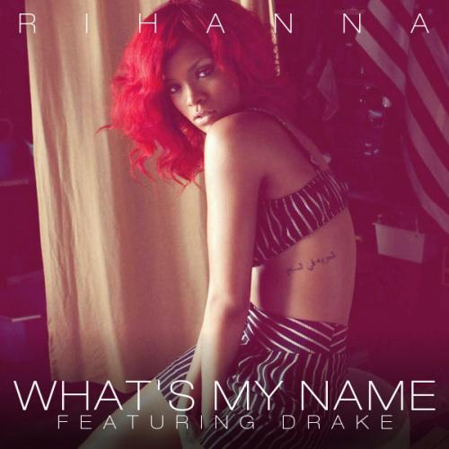 Rihanna featuring Drake, What's My Name?, Piano, Vocal & Guitar (Right-Hand Melody)