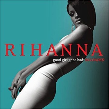 Rihanna, Good Girl Gone Bad, Piano, Vocal & Guitar (Right-Hand Melody)