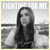 Download Riley Clemmons Fighting For Me sheet music and printable PDF music notes