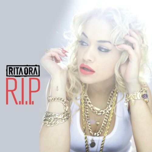 Rita Ora, R.I.P., Piano, Vocal & Guitar (Right-Hand Melody)