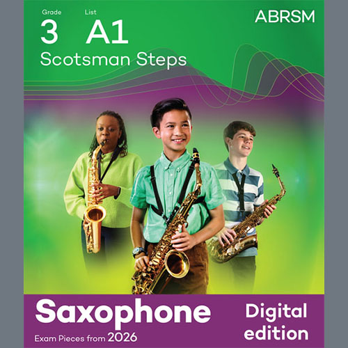 Rob Hall, Scotsman Steps (Grade 3, list A1, from the ABRSM Saxophone Syllabus from 2026), Alto Sax Solo