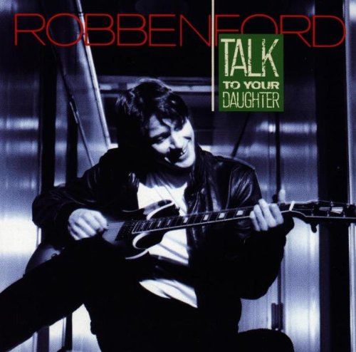 Robben Ford, Wild About You (Can't Hold Out Much Longer), Guitar Tab