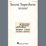 Download Robert Applebaum Secret Superhero sheet music and printable PDF music notes
