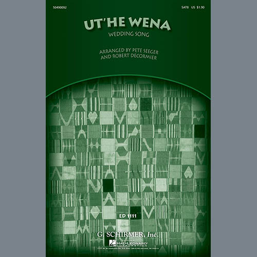 Robert DeCormier, Ut'he Wena, SATB